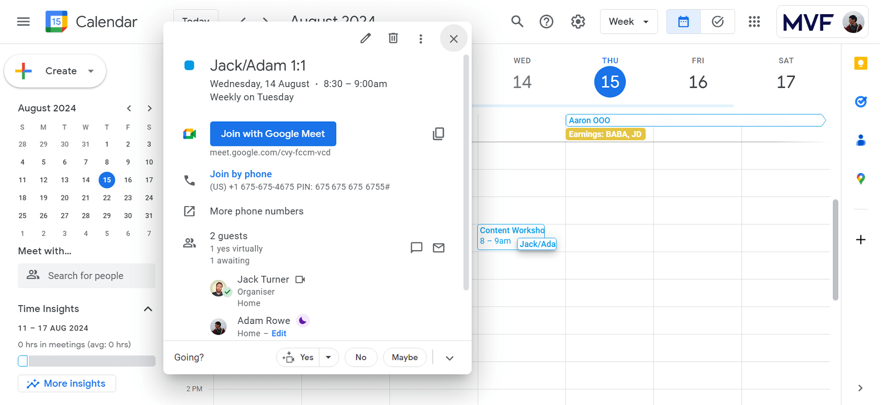 Google Meet has a Calendar integration.